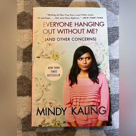 Is Everyone Hanging Out with Me? (And Other Concerns) by Mindy Kaling - Picture 1 of 5
